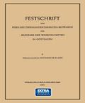 Festschrift zur Feier des Zweihundertjährigen Bestehens der Akademie der Wissenschaften in Göttingen