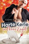 Harte Kerle sind keine Engel