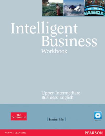 Intelligent Business, Upper Intermediate Workbook, w. Audio-CD
