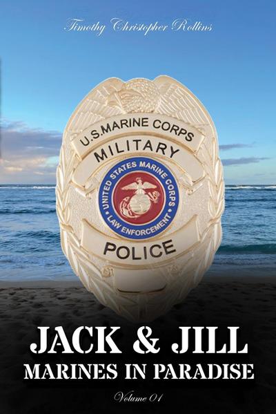 JACK & JILL Marines in Paradise Volume 1
