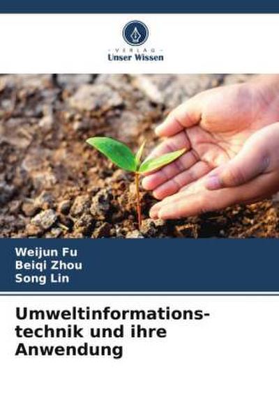 Umweltinformations-technik und ihre Anwendung