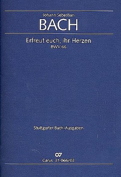 Erfreut euch, ihr Herzen / Kantate Nr.66, Klavierauszug