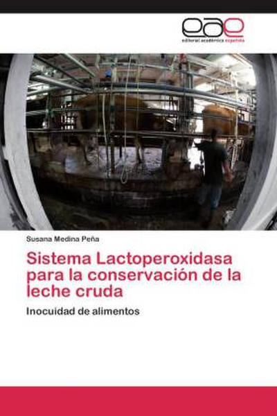 Sistema Lactoperoxidasa para la conservación de la leche cruda