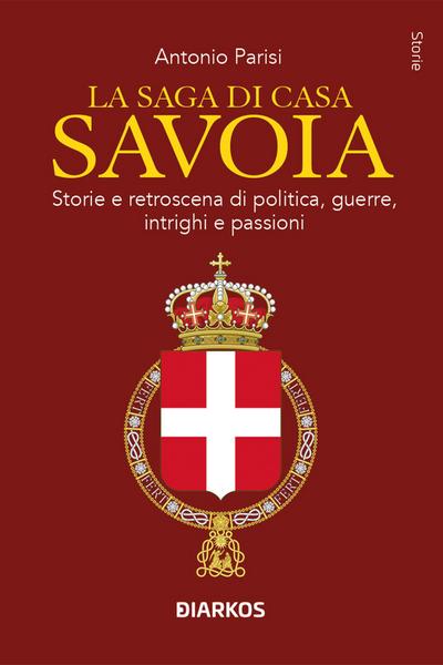 La saga di casa Savoia