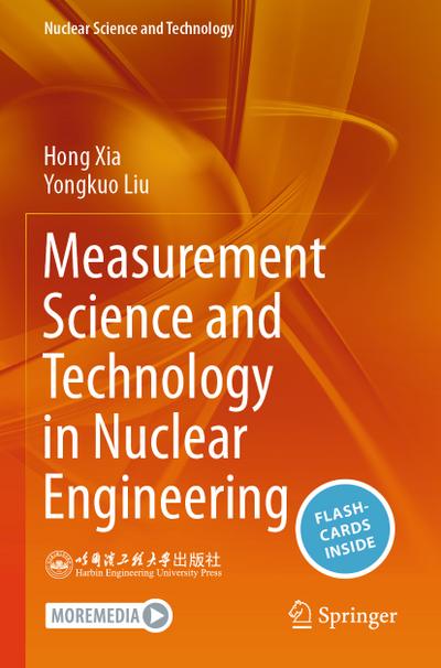 Measurement Science and Technology in Nuclear Engineering
