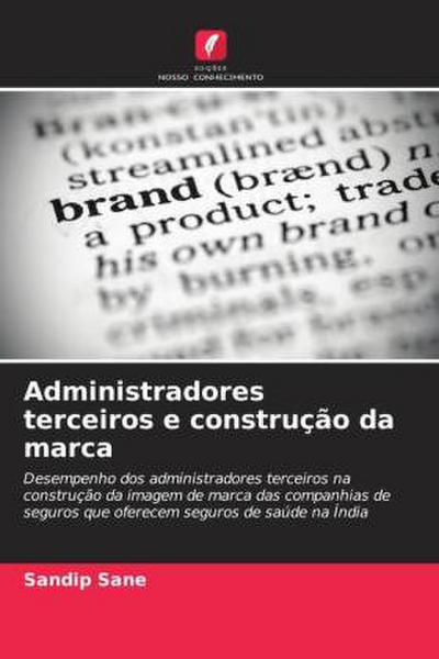 Administradores terceiros e construção da marca