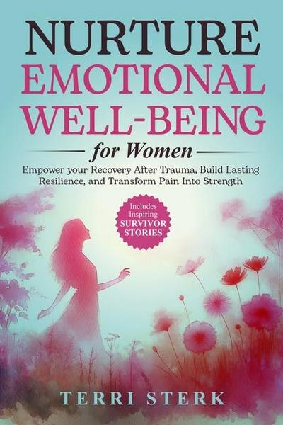 Nurture Emotional Well-Being for Women