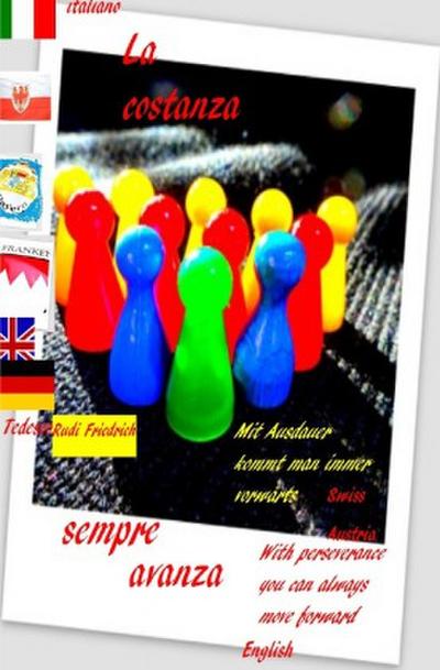 La costanza sempre avanza italiano tedesco inglese