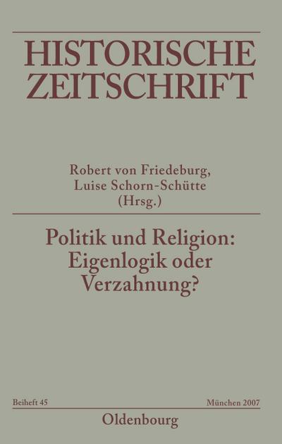 Politik und Religion: Eigenlogik oder Verzahnung?