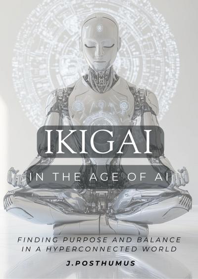 Ikigai in the Age of AI