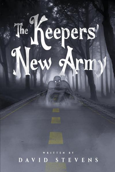 The Keepers’ New Army