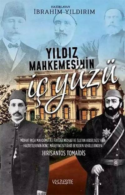 Yildiz Mahkemesinin Ic Yüzü