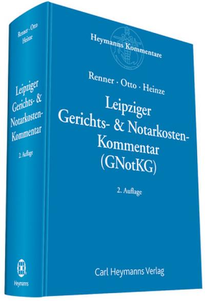 Leipziger Gerichts- & Notarkosten-Kommentar (GNotKG)