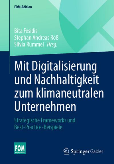 Mit Digitalisierung und Nachhaltigkeit zum klimaneutralen Unternehmen