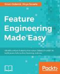 Feature Engineering Made Easy