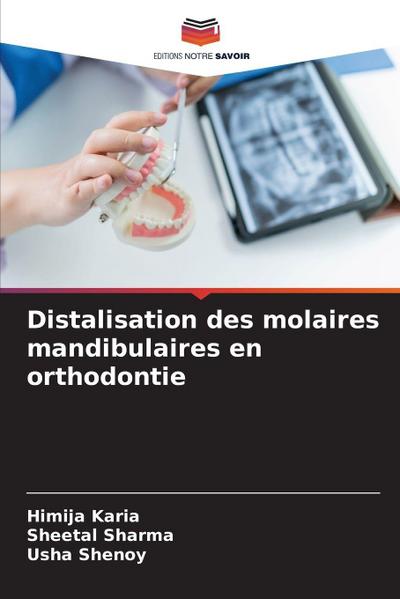 Distalisation des molaires mandibulaires en orthodontie
