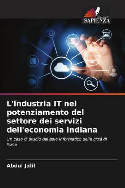 L’industria IT nel potenziamento del settore dei servizi dell’economia indiana
