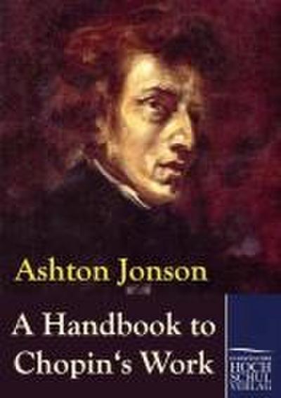 A Handbook to Chopin’s Works