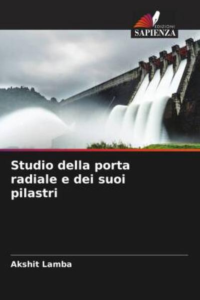 Studio della porta radiale e dei suoi pilastri