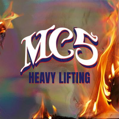 MC5 - Heavy Lifting + MC50 Live (2CD-Digipak)