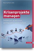 Krisenprojekte managen