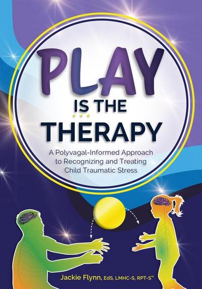 Play Is the Therapy