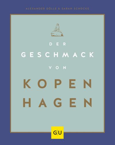 Der Geschmack von Kopenhagen