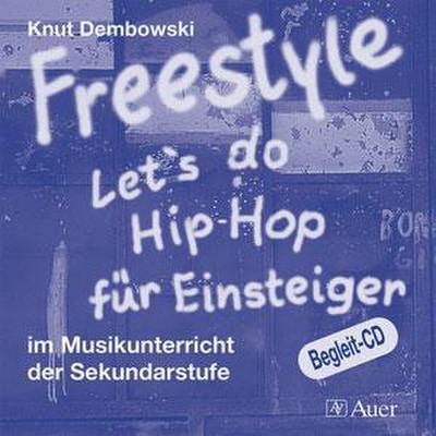 Freestyle - Let’s do Hip-Hop für Einsteiger
