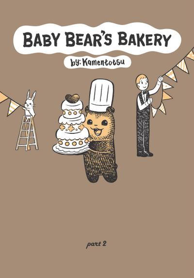 Baby Bear’s Bakery, Part 2