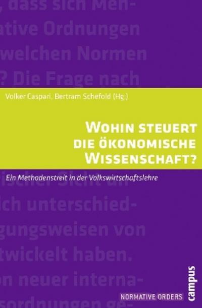 Wohin steuert die ökonomische Wissenschaft?