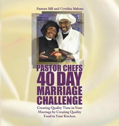 Pastor Chefs 40 Day Marriage Challenge