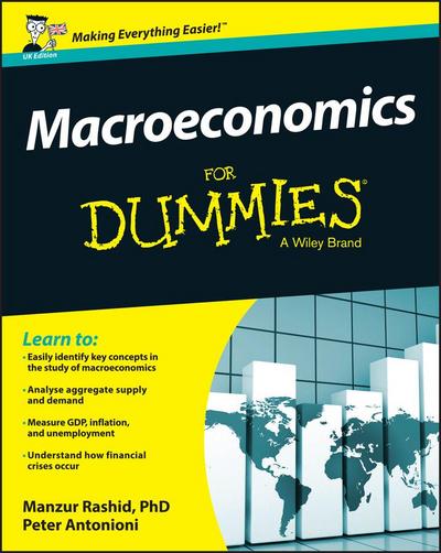 Macroeconomics For Dummies - UK, UK Edition
