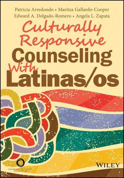 Arredondo, P: Culturally Responsive Counseling With Latinas/