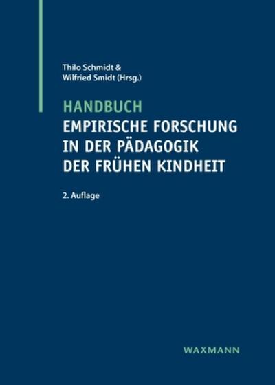 Handbuch empirische Forschung in der Pädagogik der frühen Kindheit