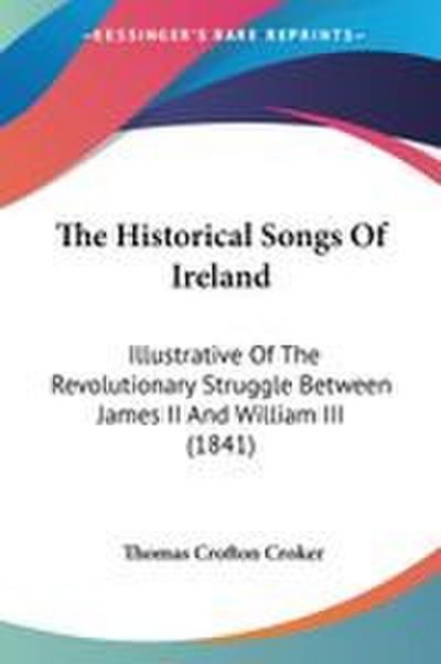 The Historical Songs Of Ireland