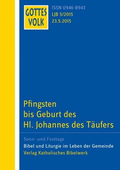 Gottes Volk Lesejahr B 5/2015