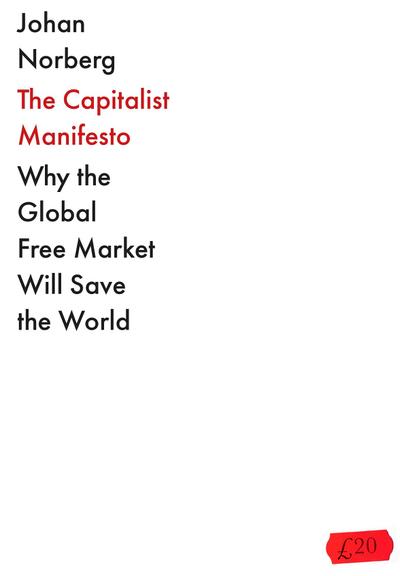 Norberg, J: Capitalist Manifesto