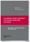 Allgemeines Verwaltungsrecht für Studium, Ausbildung und Praxis