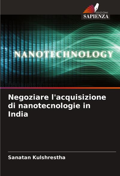 Negoziare l’acquisizione di nanotecnologie in India