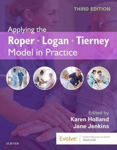 Applying the Roper-Logan-Tierney Model in Practice - E-Book