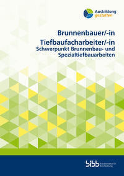 Brunnenbauer/Brunnenbauerin Tiefbaufacharbeiter/Tiefbaufacharbeiterin