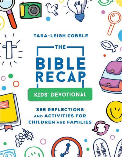 The Bible Recap Kids’ Devotional