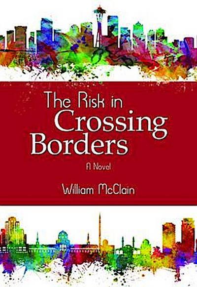 The Risk in Crossing Borders