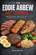 The Eddie Abbew Diet Cookbook