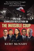 Peter Schweizer Reflection On The Invisible Coup