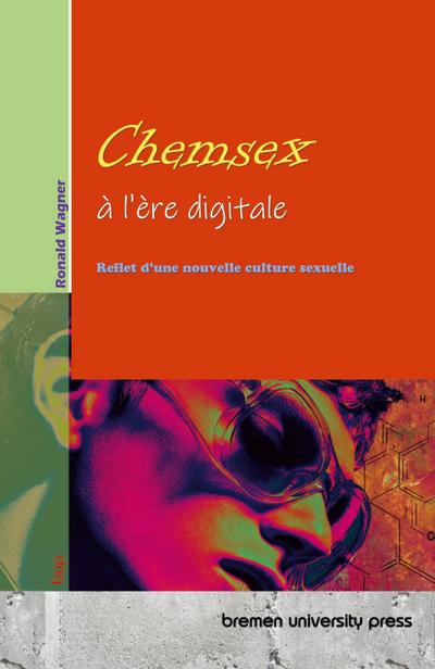 Le chemsex à l’ère digitale