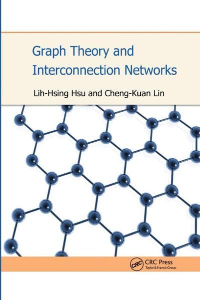 Graph Theory and Interconnection Networks