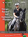 Feines Reiten auf motivierten Pferden