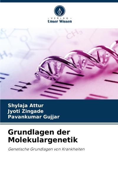 Grundlagen der Molekulargenetik
