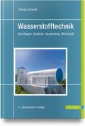 Wasserstofftechnik von Thomas Schmidt | Buch